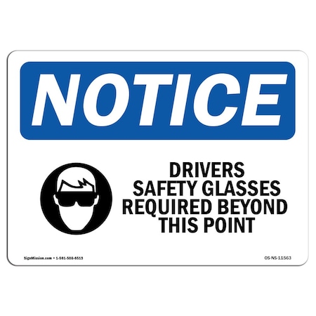OSHA Notice Sign, Drivers Safety Glasses Required With Symbol, 5in X 3.5in Decal